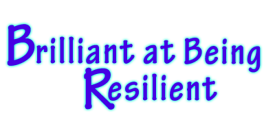 brilliant_at_being_resilient